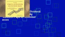 Favorit Book  Inclusion Dividend: Why Investing in Diversity   Inclusion Pays off Unlimited acces