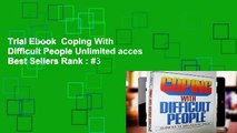 Trial Ebook  Coping With Difficult People Unlimited acces Best Sellers Rank : #3