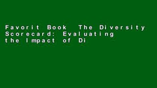 Favorit Book  The Diversity Scorecard: Evaluating the Impact of Diversity on Organizational
