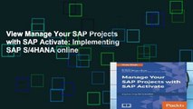 View Manage Your SAP Projects with SAP Activate: Implementing SAP S/4HANA online