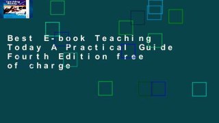 Best E-book Teaching Today A Practical Guide Fourth Edition free of charge