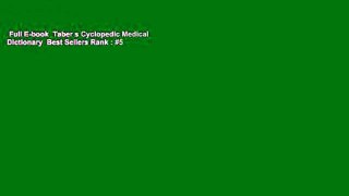 Full E-book  Taber s Cyclopedic Medical Dictionary  Best Sellers Rank : #5