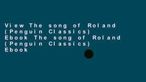 View The song of Roland (Penguin Classics) Ebook The song of Roland (Penguin Classics) Ebook