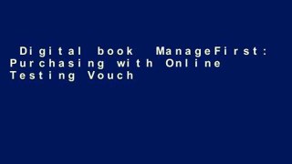 Digital book  ManageFirst: Purchasing with Online Testing Voucher Unlimited acces Best Sellers