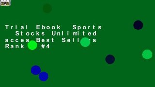 Trial Ebook  Sports   Stocks Unlimited acces Best Sellers Rank : #4