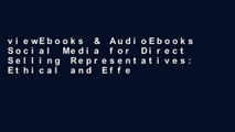 viewEbooks & AudioEbooks Social Media for Direct Selling Representatives: Ethical and Effective