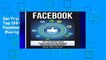 Get Trial Facebook: The Top 100 Best Ways To Use Facebook For Business, Marketing,   Making Money