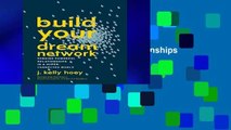 Get Full Build Your Dream Network: Forging Powerful Relationships in a Hyper-Connected World