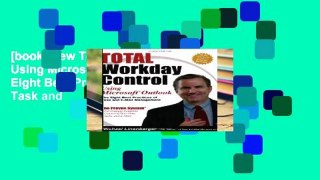 [book] New Total Workday Control Using Microsoft Outlook: The Eight Best Practices of Task and