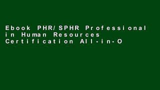 Ebook PHR/SPHR Professional in Human Resources Certification All-in-One Exam Guide Full
