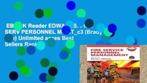 EBOOK Reader EDWARDS: FIRE SERV PERSONNEL MGMT_c3 (Brady Fire) Unlimited acces Best Sellers Rank