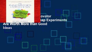 Popular Book  The Innovator s Hypothesis: How Cheap Experiments Are Worth More than Good Ideas