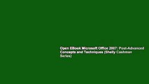 Open EBook Microsoft Office 2007: Post-Advanced Concepts and Techniques (Shelly Cashman Series)