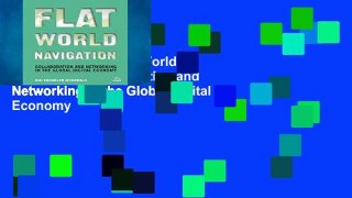 Reading Online Flat World Navigation: Collaboration and Networking in the Global Digital Economy