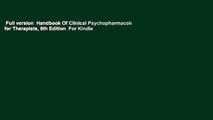 Full version  Handbook Of Clinical Psychopharmacology for Therapists, 6th Edition  For Kindle