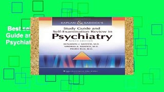 Best seller  Kaplan   Sadock s Study Guide and Self-examination Review in Psychiatry  E-book