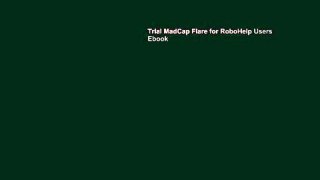 Trial MadCap Flare for RoboHelp Users Ebook