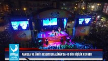 PAMELA VE ÜMİT BESEN'DEN ALİAĞA'DA 40 BİN KİŞİLİK KONSER