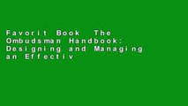 Favorit Book  The  Ombudsman Handbook: Designing and Managing an Effective Problem-Solving Program
