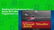 Reading Full Professional Visual Studio 2013 (Wrox Programmer to Programmer) any format