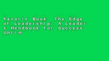 Favorit Book  The Edge of Leadership: A Leader s Handbook for Success Unlimited acces Best Sellers