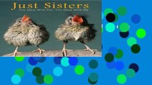 Best ebook  Just Sisters  Any Format