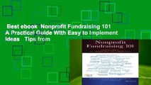 Best ebook  Nonprofit Fundraising 101 A Practical Guide With Easy to Implement Ideas   Tips from