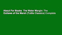 About For Books  The Water Margin: The Outlaws of the Marsh (Tuttle Classics) Complete