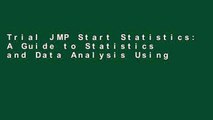 Trial JMP Start Statistics: A Guide to Statistics and Data Analysis Using JMP, Sixth Edition Ebook