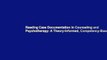 Reading Case Documentation in Counseling and Psychotherapy: A Theory-Informed, Competency-Based