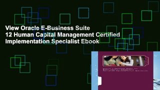 View Oracle E-Business Suite 12 Human Capital Management Certified Implementation Specialist Ebook