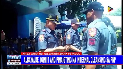 Download Video: #SentroBalita: Albayalde, iginiit ang pinaigting na internal cleansing sa PNP