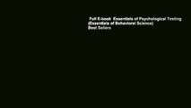 Full E-book  Essentials of Psychological Testing (Essentials of Behavioral Science)  Best Sellers