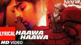 Hawaa Hawaa Song Rockstar  Ranbir Kapoor  Nargis Fakhri  Mohit Chauhan  A R Rahman
