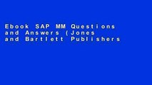 Ebook SAP MM Questions and Answers (Jones and Bartlett Publishers Sap Books) Full