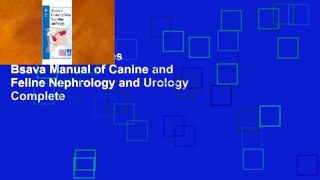 Trial New Releases  Bsava Manual of Canine and Feline Nephrology and Urology Complete