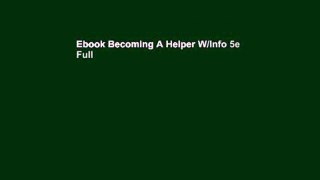 Ebook Becoming A Helper W/Info 5e Full