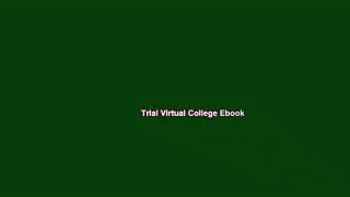 Trial Virtual College Ebook