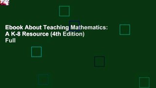 Ebook About Teaching Mathematics: A K-8 Resource (4th Edition) Full