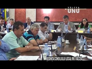 31.07.2018 - Sedinta CL Rm. Valcea - revocarea HCL 197-2018