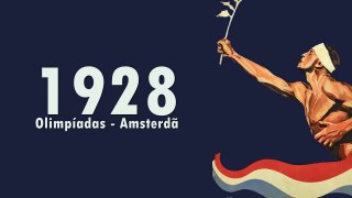 Olimpiadas: Amsterdã - 1928
