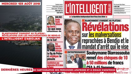 Le Titrologue du 1er Août 2018 : Blanchiment d’argent au plateau, des révélations sur les malversations reprochées à Bendjo