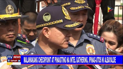 Malawakang checkpoint at pinaigting na intel gathering, ipinag-utos
