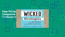 View Wicked Strategies: How Companies Conquer Complexity and Confound Competitors (Rotman-UTP
