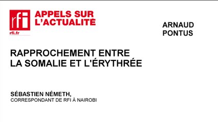 Rapprochement entre la Somalie et l’Erythrée