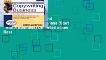 EBOOK Reader Start and Run a Copywriting Business (Start   Run a Business) Unlimited acces Best