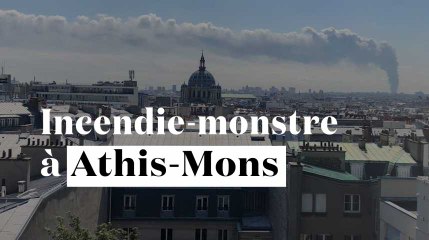 Incendie-monstre à Athis-Mons, visible des kilomètres à la ronde en région parisienne