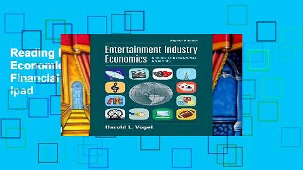 Reading Entertainment Industry Economics A Guide for Financial