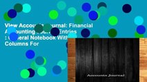View Accounts Journal: Financial Accounting Journal Entries : General Notebook With Columns For