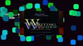 Unlimited acces Writing Workshop: The Essential Guide Book